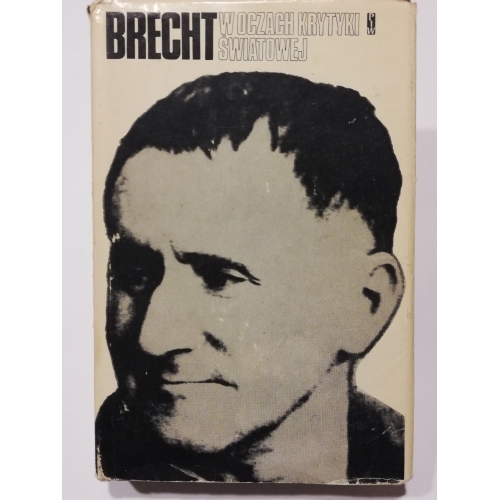 Brecht w oczach krytyki światowej