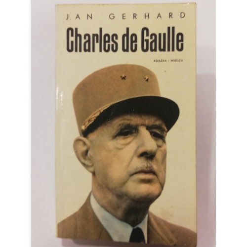 Charles de Gaulle. Tom I