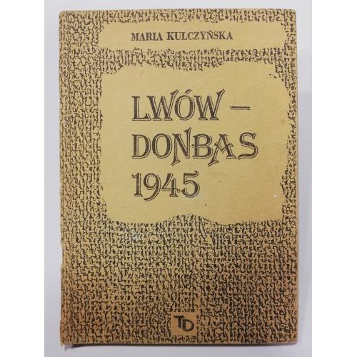 Lwów-Donbas 1945