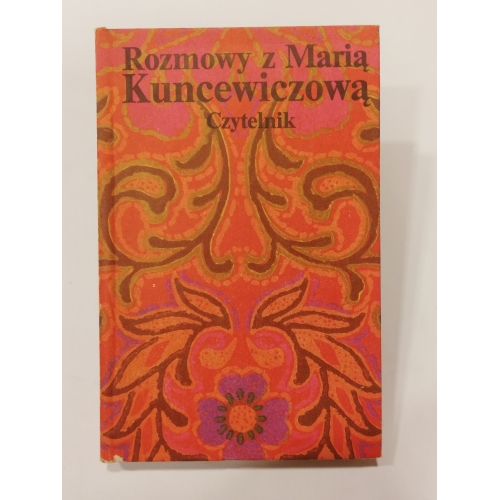 Rozmowy z Marią Kuncewiczową
