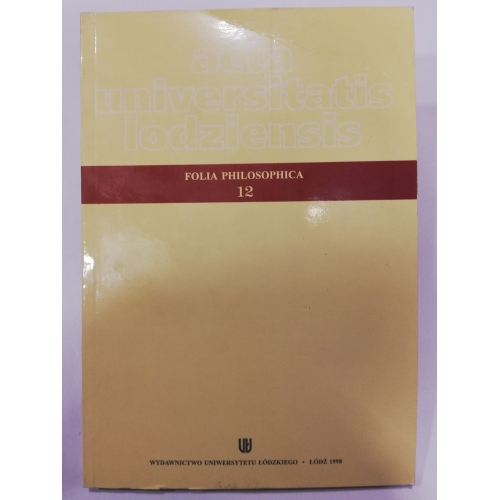 Acta Universitatis Lodziensis, Folia Philosophica 12/1998