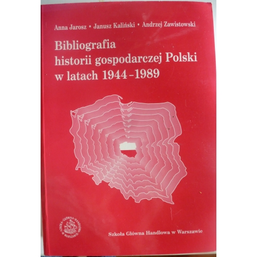 Bibliografia historii gospodarczej Polski w latach 1944-1989