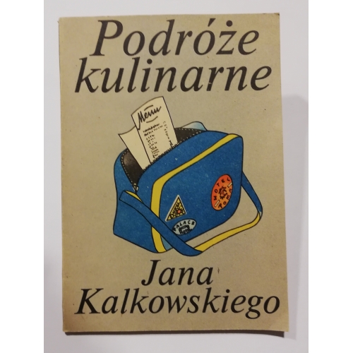 Podróże kulinarne Jana Kalkowskiego