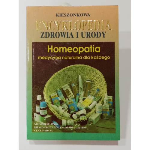 Kieszonkowa encyklopedia zdrowia i urody. Homeopatia. Medycyna naturalna dla każdego