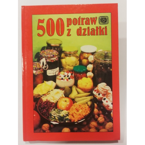 500 potraw z działki