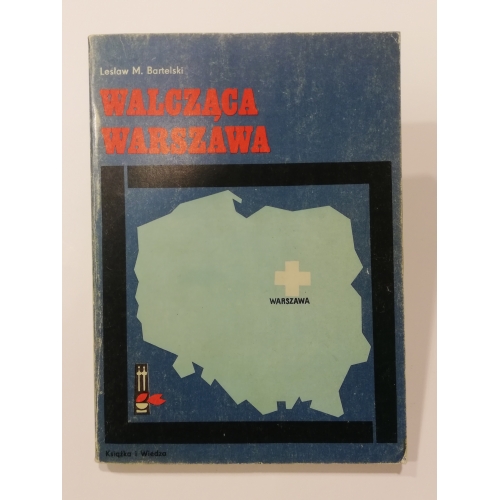 Walcząca Warszawa