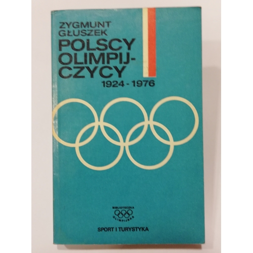 Polscy Olimpijczycy 1924-1976