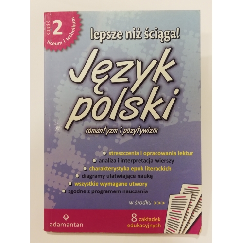 Język polski. Romantyzm i pozytywizm. Część 2