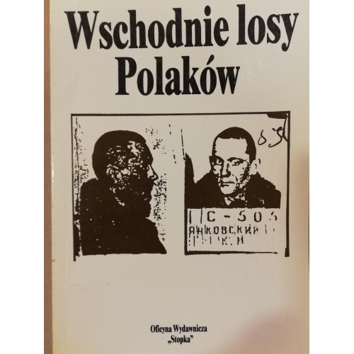 Wschodnie losy Polaków tom 3