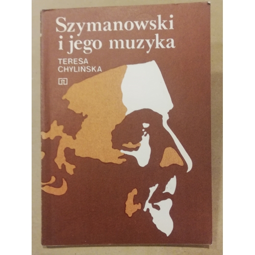 Szymanowski i jego muzyka