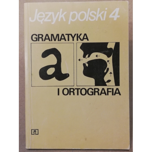 Język polski. Gramatyka i ortografia. Podręcznik dla klasy czwartej szkoły podstawowej