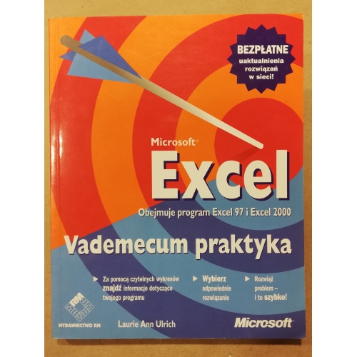 Microsoft Excel. Vademecum praktyka