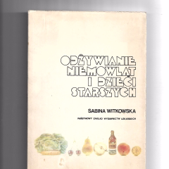 Odżywianie niemowląt i dzieci starszych