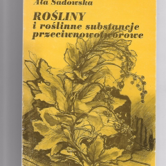 Rośliny i roślinne substancje przeciwnowotworowe