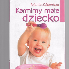 Karmimy małe dziecko