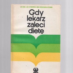 Gdy lekarz zaleci dietę