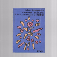 Choroby zakaźne i pasożytnicze u dzieci