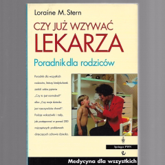 Czy już wzywać lekarza? Poradnik dla rodziców