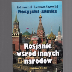 Rosyjski sfinks. Rosjanie wśród innych narodów