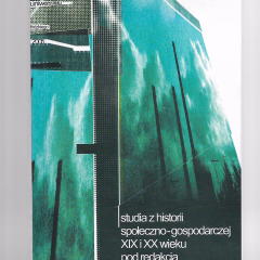 Studia z historii społeczno-gospodarczej XIX i XX wieku tom III
