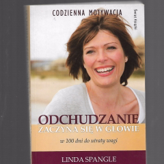 Odchudzanie zaczyna się w głowie. W 100 dni do utraty wagi.