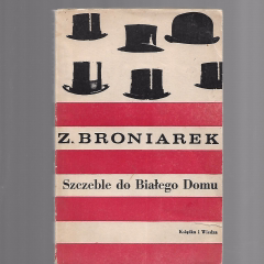 Szczeble do   Białego Domu