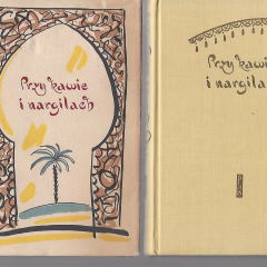 Przy kawie i nargilach. Bajki Tunisu